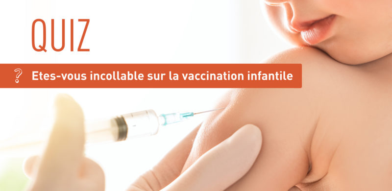Quiz Vaccination Infantile